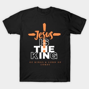 Jesus is The King of Kings Christian T-Shirt